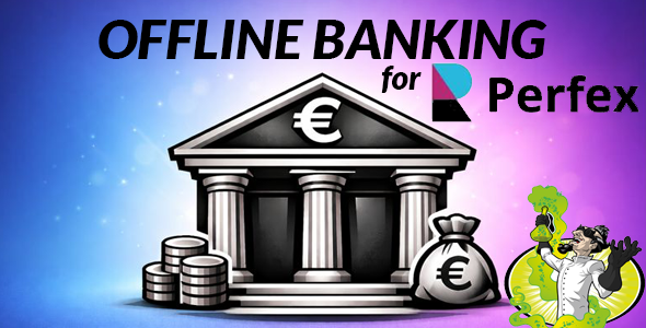 Offline Banking for Perfex CRM V.1.0.0